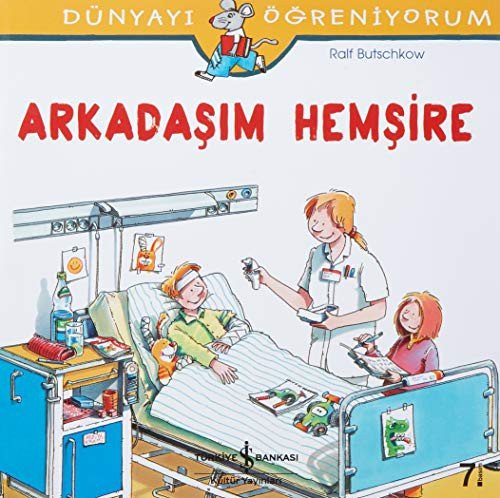 Arkadaşım Hemşire