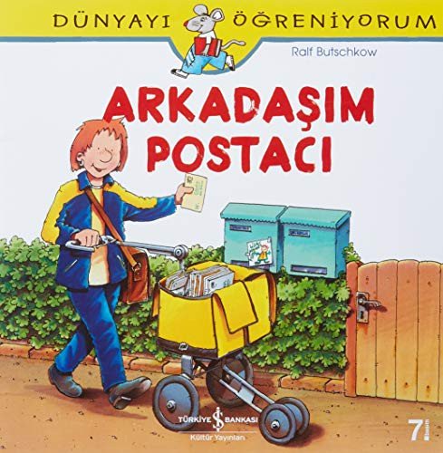 Arkadaşım Postacı – Dünyayı Öğreniyorum