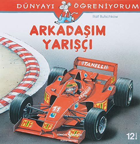 Arkadaşım Yarışçı – Dünyayı Öğreniyorum