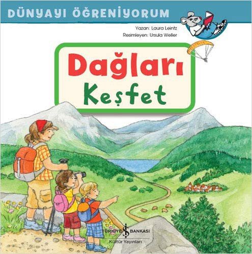 Dağları Keşfet – Dünyayı Öğreniyorum