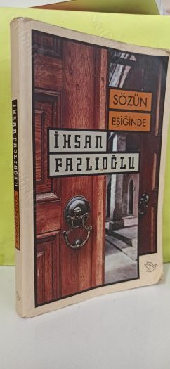 Sözün Eşiğinde - İhsan Fazlıoğlu fotoğrafı